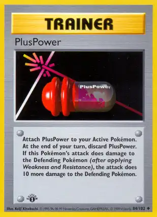 PlusPower 84/102 Base Set 1st Edition