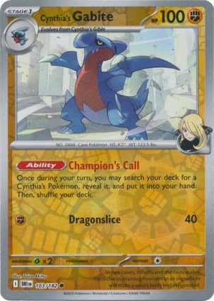 Cynthia's Gabite 103/182 Destined Rivals