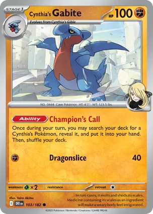 Cynthia's Gabite 103/182 Destined Rivals