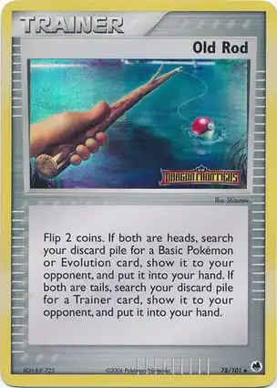 Old Rod 78/101 EX Dragon Frontiers
