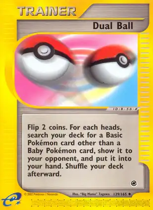 Dual Ball 139/165 Expedition Base Set
