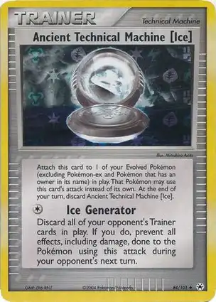 Ancient Technical Machine [Ice] 84/101 EX Hidden Legends