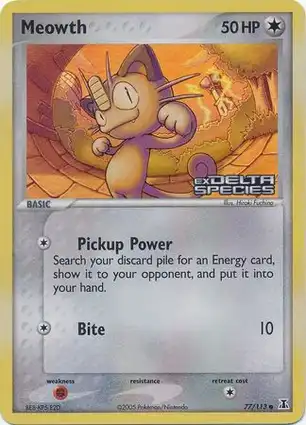 Meowth 77/113 EX Delta Species