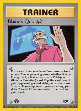 Blaine's Quiz #2 111/132 Gym Challenge 1st Edition