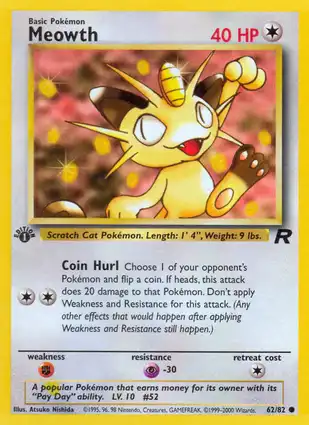 Meowth 62/82 Team Rocket 1st Edition