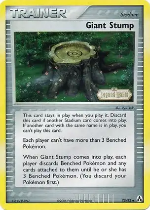 Giant Stump 75/92 EX Legend Maker