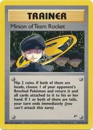 Minion of Team Rocket 113/132 Gym Heroes