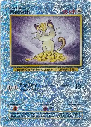 Meowth 53/110 Legendary Collection