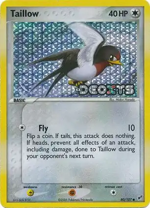 Taillow 80/107 EX Deoxys