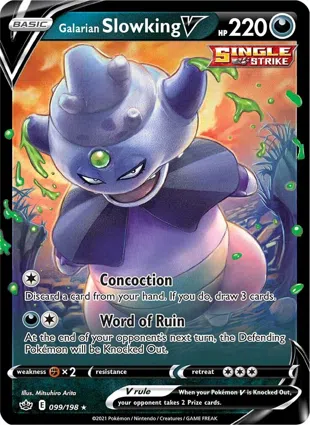 Galarian Slowking V 099/198 Chilling Reign